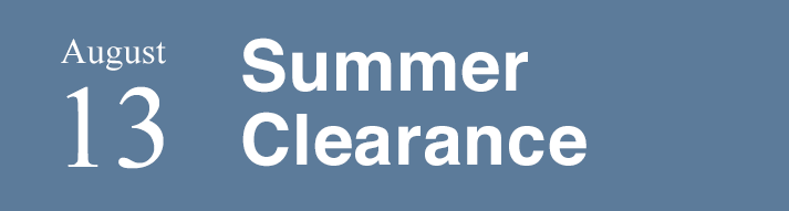 Clearance Sale: Price Drops Arrive August 13