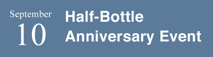 September 10: Half-Bottle Anniversary Event - WTSO Celebrates 19 Years of Trusted Service